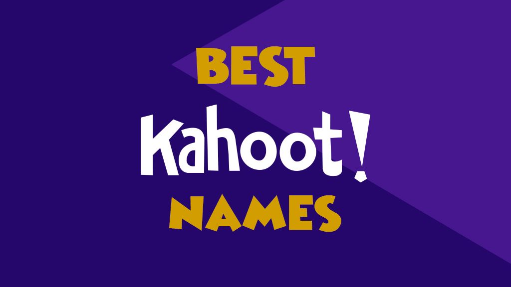 best Kahoot Names