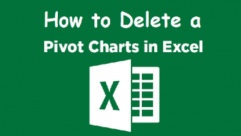 How to Delete a Pivot Table