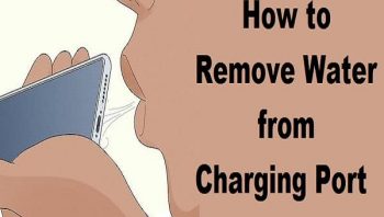 How to remove water from charging port