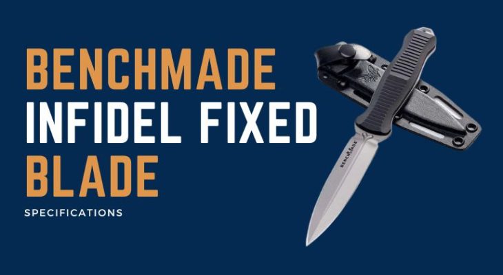 Benchmade Infidel Fixed Blade Specifications in 2023