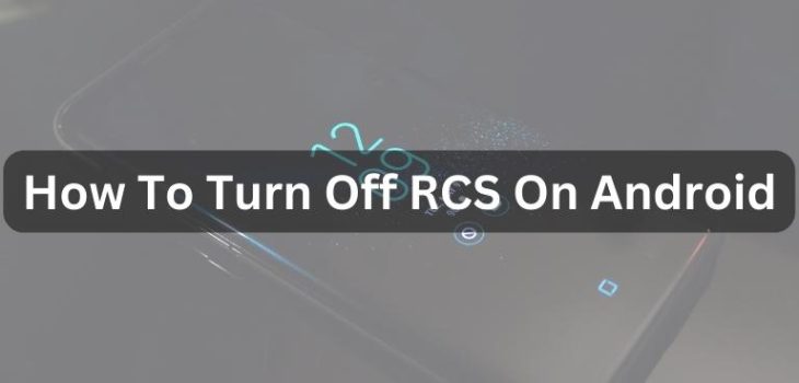how to turn off rcs on android