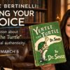 Finding Her Voice Through Dr. Seuss and Yertle Story Book