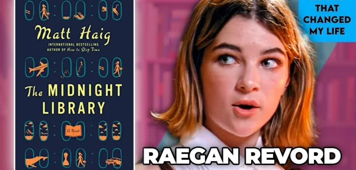 Raegan Revord discussing The Midnight Library and how the book changed her perspective on fear, regret, and second chances