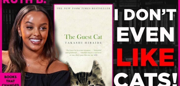 The Guest Cat by Takashi Hiraide discussed by Ruth B on Books That Changed My Life