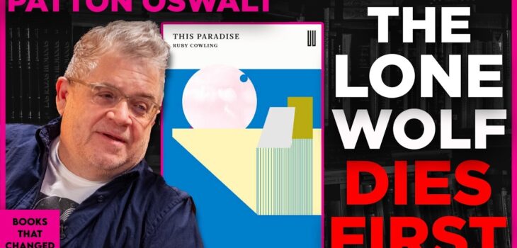 This Paradise by Ruby Cowing discussed by Patton Oswalt on Books That Changed My Life